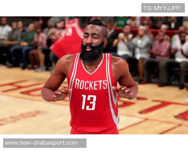 2K能力值调整哈登突破能力提升里夫斯再创新高詹姆斯能力小幅下滑